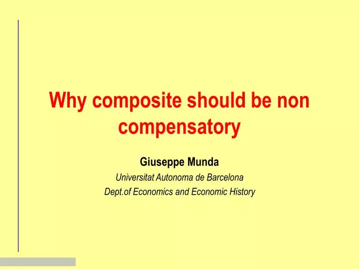 why composite should be non compensatory