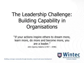 The Leadership Challenge: Building Capability in Organisations