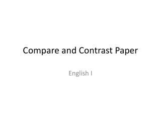 Compare and Contrast Paper