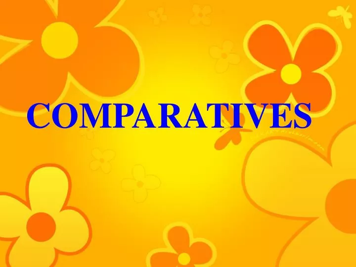comparatives