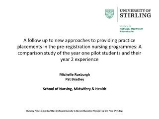Michelle Roxburgh Pat Bradley School of Nursing, Midwifery &amp; Health