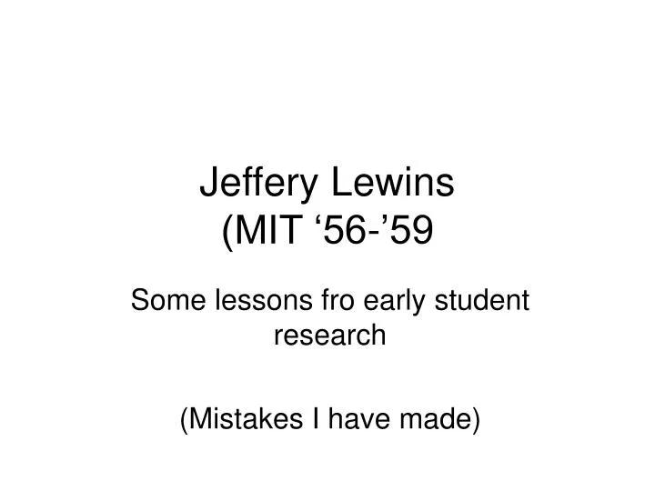 jeffery lewins mit 56 59