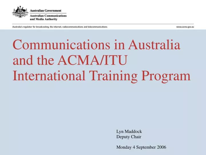 communications in australia and the acma itu international training program