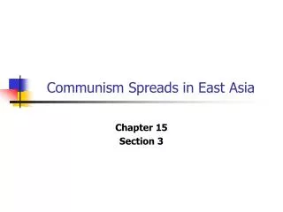 Communism Spreads in East Asia