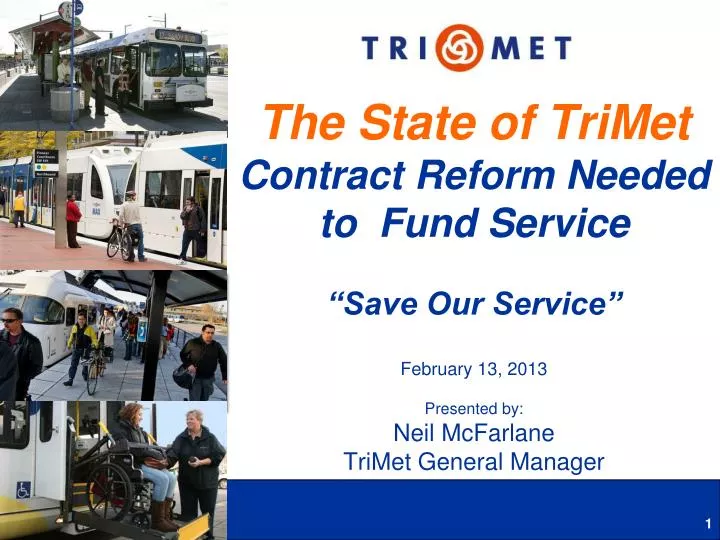 the state of trimet contract reform needed to fund service save our service