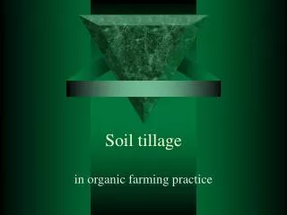 Soil tillage