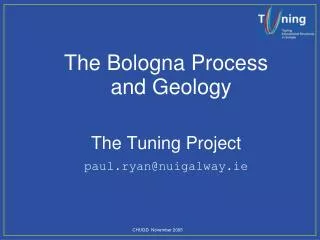 The Bologna Process and Geology The Tuning Project paul.ryan@nuigalway.ie