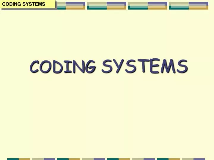 coding systems