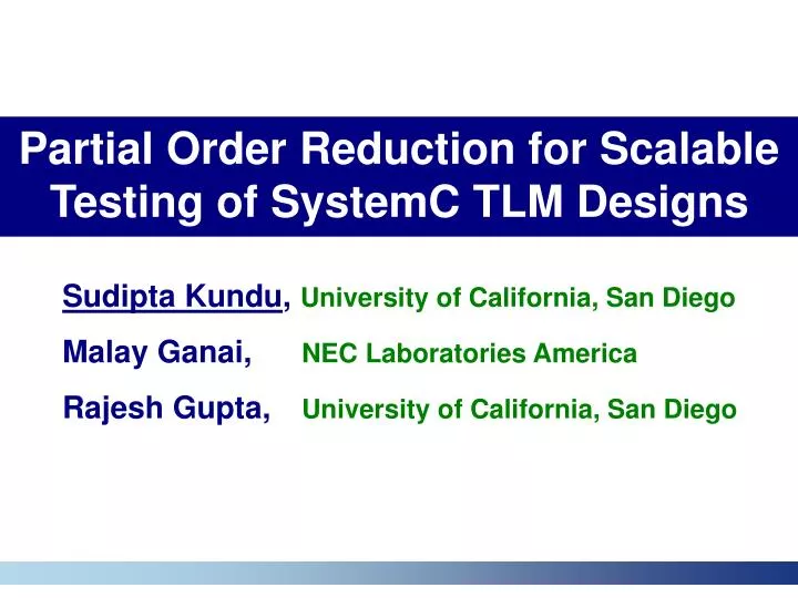 partial order reduction for scalable testing of systemc tlm designs