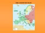 THE COMMUNIST BLOC - slide 1