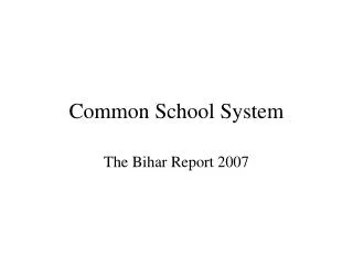 Common School System