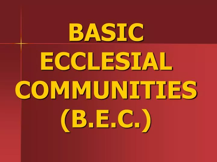 basic ecclesial communities b e c