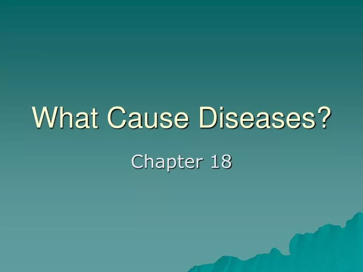 what cause diseases