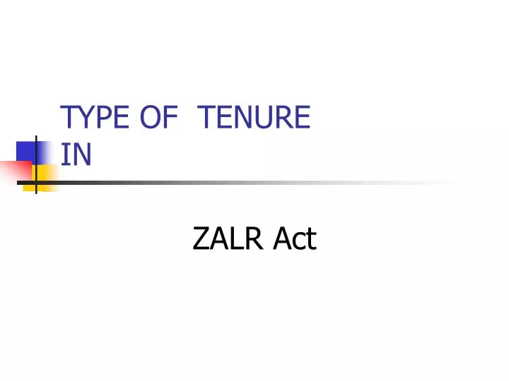 type of tenure in