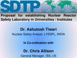 Proposal for establishing Nuclear Reactor Safety Laboratory in Universities / Institutes