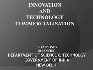 INNOVATION AND TECHNOLOGY COMMERCIALISATION