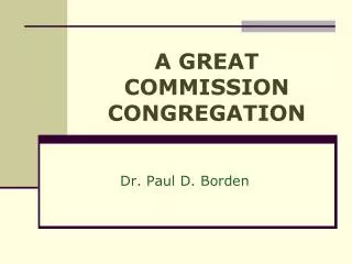 A GREAT COMMISSION CONGREGATION