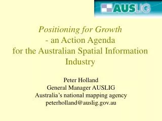 Positioning for Growth - an Action Agenda for the Australian Spatial Information Industry