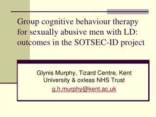 Group cognitive behaviour therapy for sexually abusive men with LD: outcomes in the SOTSEC-ID project