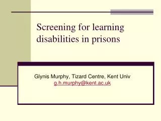 Screening for learning disabilities in prisons