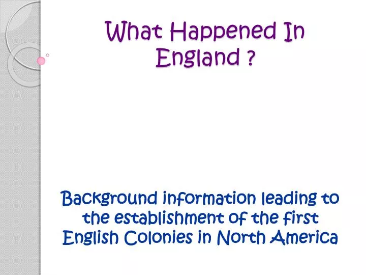 what happened in england