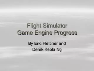 Flight Simulator Game Engine Progress