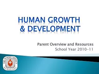 Parent Overview and Resources School Year 2010-11