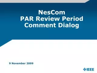 NesCom PAR Review Period Comment Dialog