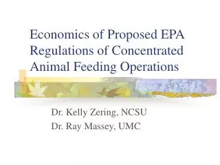 Economics of Proposed EPA Regulations of Concentrated Animal Feeding Operations