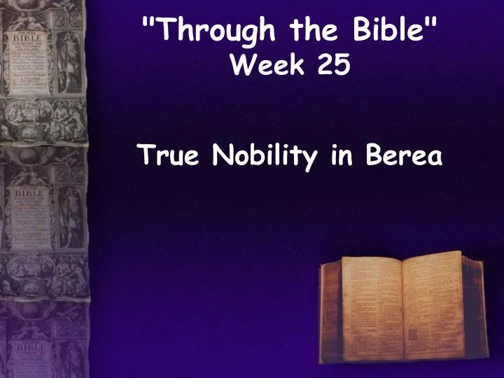 through the bible week 25