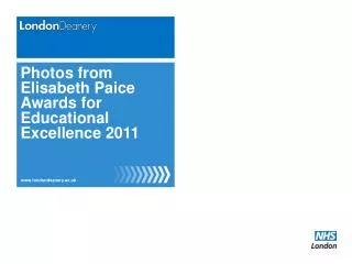 Photos from Elisabeth Paice Awards for Educational Excellence 2011