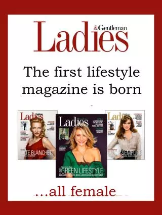 The first lifestyle magazine is born
