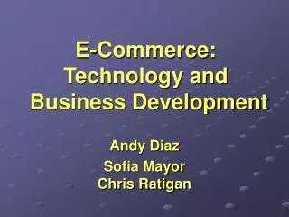 E-Commerce: Technology and Business Development