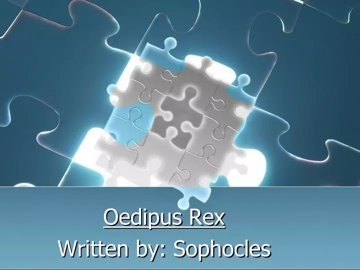 oedipus rex written by sophocles