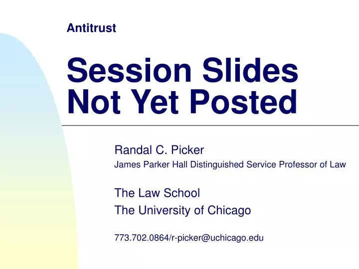 antitrust session slides not yet posted