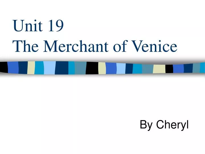 unit 19 the merchant of venice