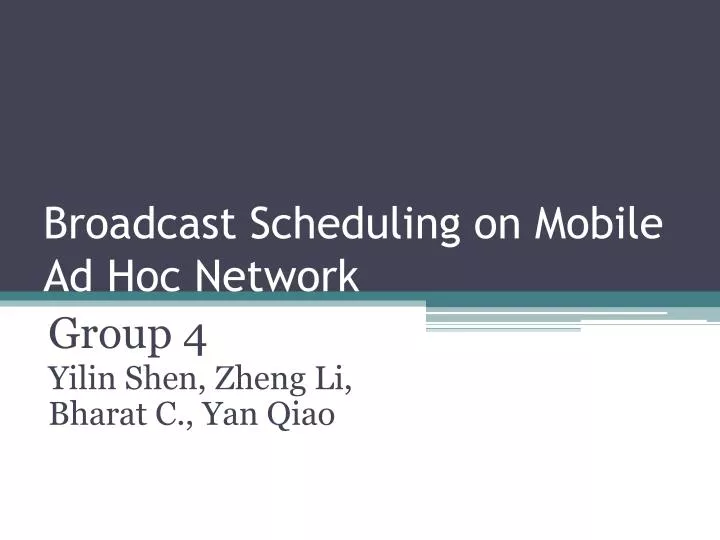 broadcast scheduling on mobile ad hoc network