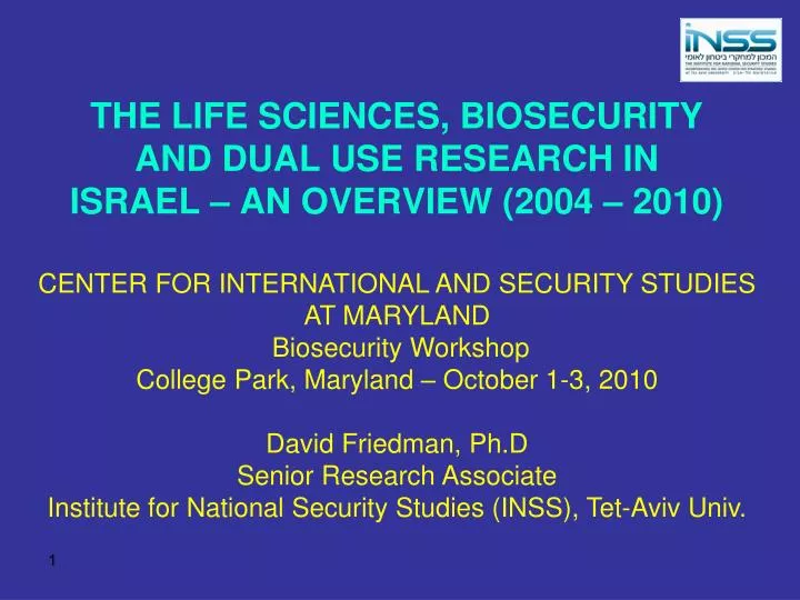 the life sciences biosecurity and dual use research in israel an overview 2004 2010