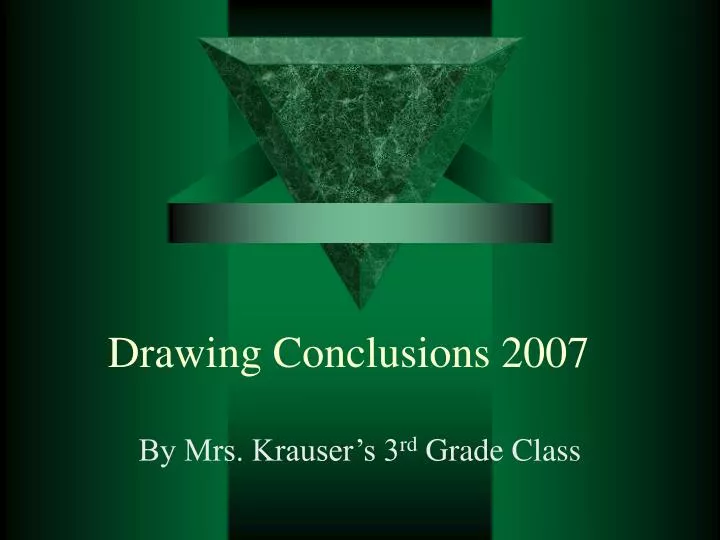 drawing conclusions 2007