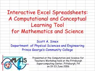 Interactive Excel Spreadsheets: A Computational and Conceptual Learning Tool for Mathematics and Science