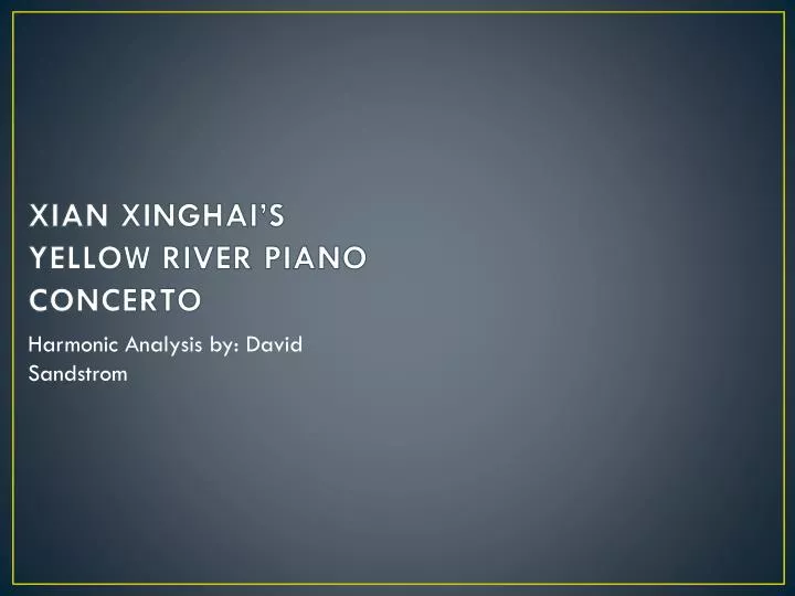 xian xinghai s yellow river piano concerto