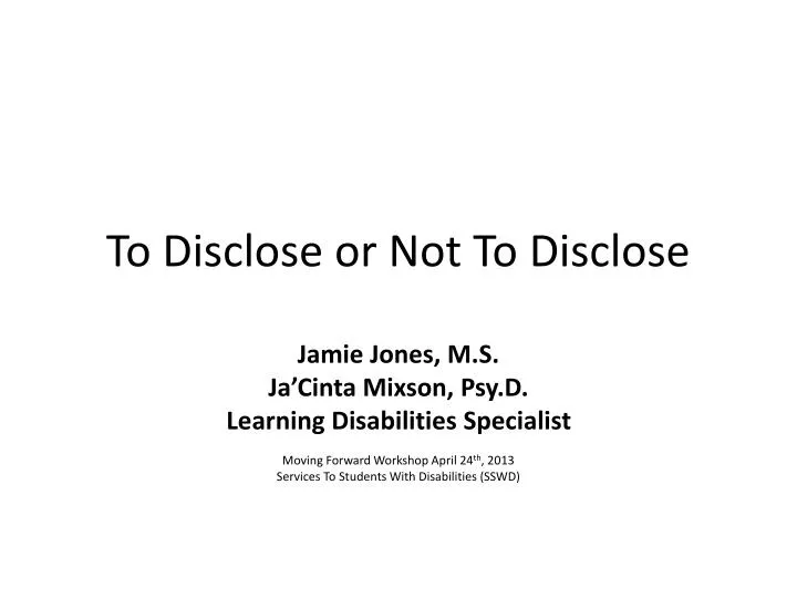 to disclose or not to disclose