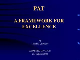 PAT A FRAMEWORK FOR EXCELLENCE