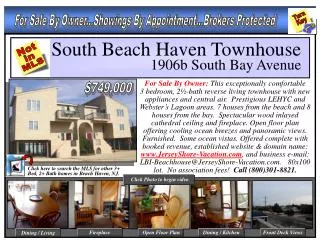 South Beach Haven Townhouse 1906b South Bay Avenue
