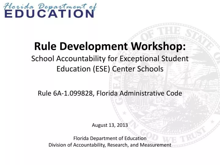 august 13 2013 florida department of education division of accountability research and measurement