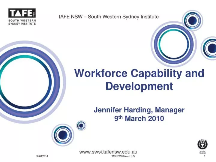 workforce capability and development jennifer harding manager 9 th march 2010
