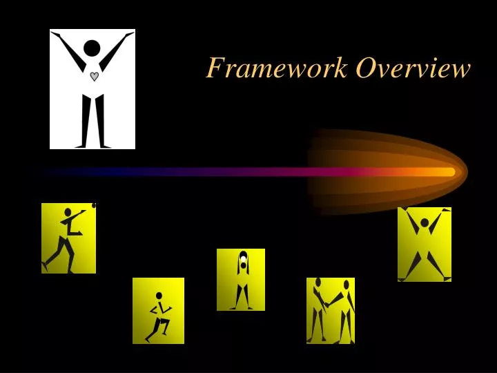 framework overview