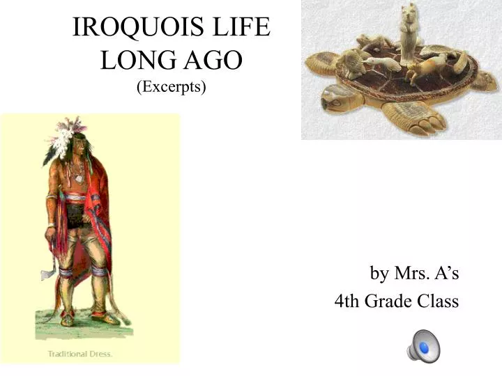 iroquois life long ago excerpts