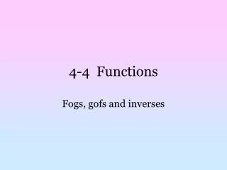 4-4 Functions