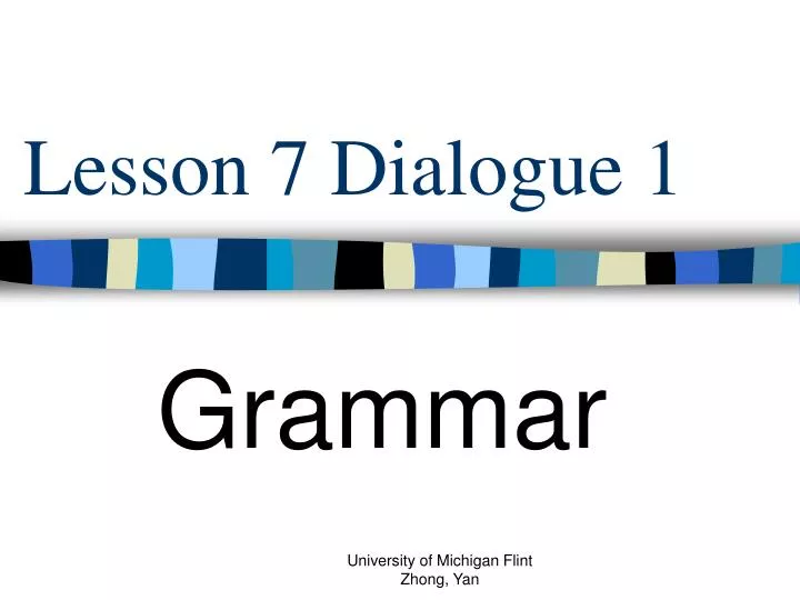 lesson 7 dialogue 1